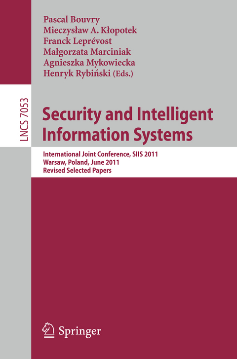 Security and Intelligent Information Systems - 