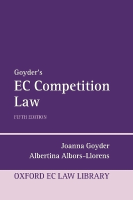 Goyder's EC Competition Law - Joanna Goyder, Albertina Albors-Llorens