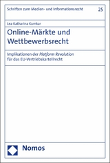 Online-Märkte und Wettbewerbsrecht - Lea Katharina Kumkar