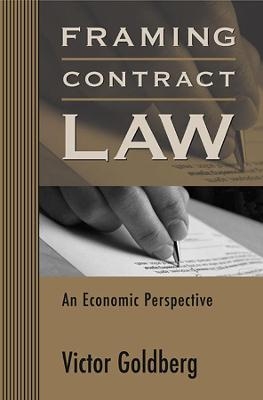 Framing Contract Law - Victor Goldberg