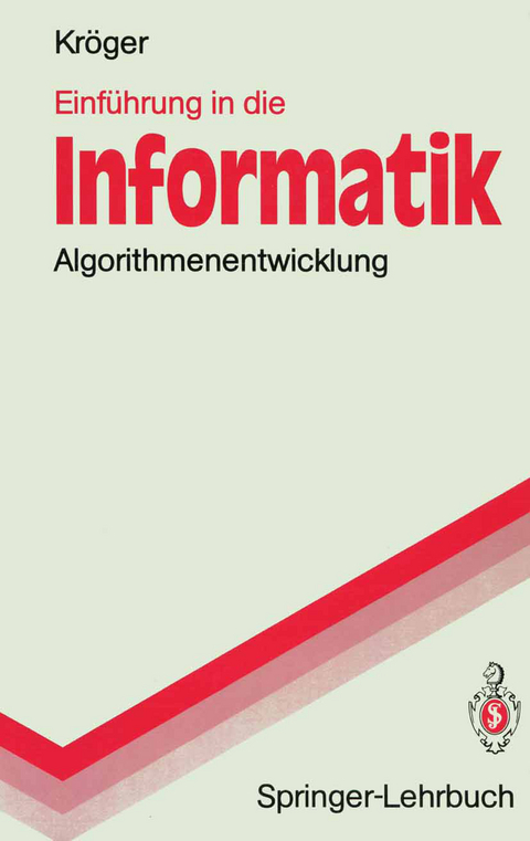 Einführung in die Informatik - Fred Kröger