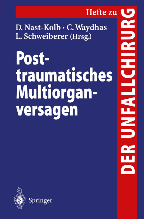 Posttraumatisches Multiorganversagen - 