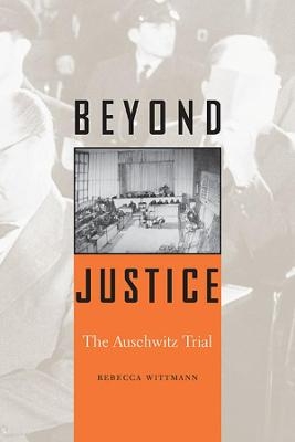 Beyond Justice - Rebecca Wittmann