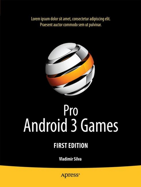 Pro Android 3 Games - Vladimir Silva