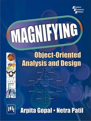 Magnifying Object-Oriented Analysis And Design - Netra Patil, Arpita Gopal