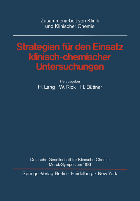 Strategien für den Einsatz klinisch-chemischer Untersuchungen - 