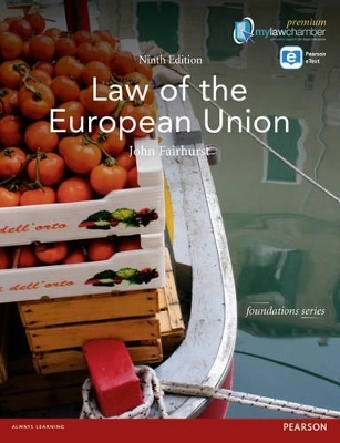 Law of the European Union (mylawchamber premium pack) - John Fairhurst