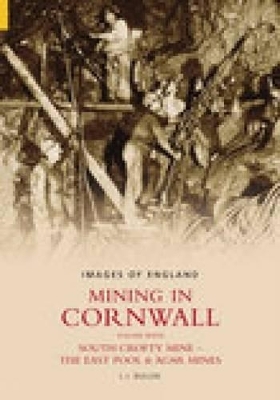 Mining in Cornwall Vol 7 - L J Bullen