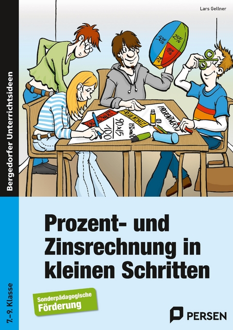 Prozent- und Zinsrechnung in kleinen Schritten - Lars Gellner