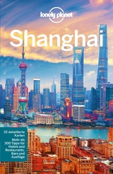 LONELY PLANET Reiseführer E-Book Shanghai - Daniel McCrohan, Christopher Pitts