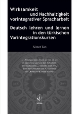 Wirksamkeit und Nachhaltigkeit vorintegrativer Spracharbeit - Nimet Tan