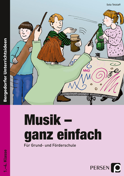 Musik - ganz einfach - Sola Tetzlaff