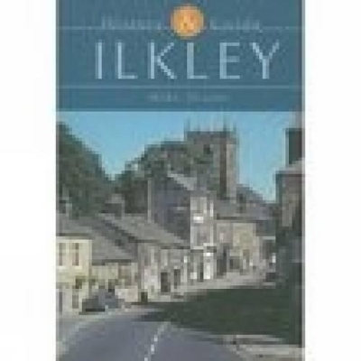 Ilkley: History and Guide - Mike Dixon