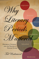 Why Literary Periods Mattered -  Ted Underwood