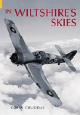 In Wiltshire's Skies - Colin Cruddas