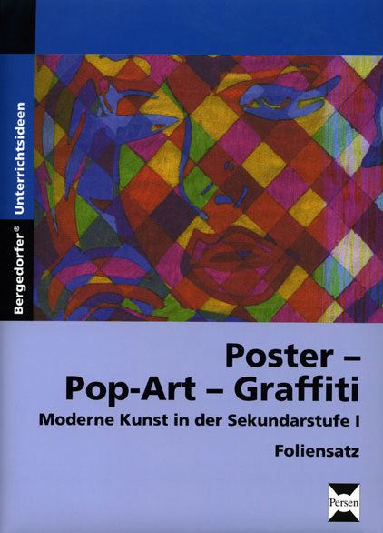 Poster - Pop-Art - Graffiti - Foliensatz - Hans-Peter Kohlhaas, Marion Scholz