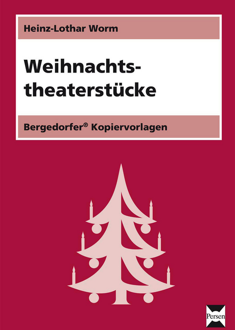 Weihnachtstheaterstücke - Heinz-Lothar Worm