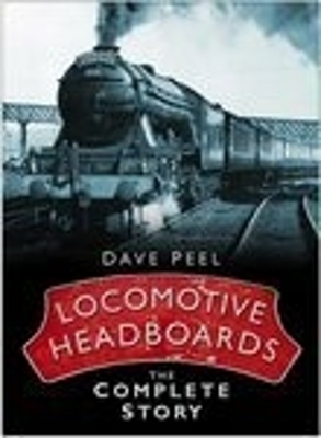 Locomotive Headboards - Dave Peel