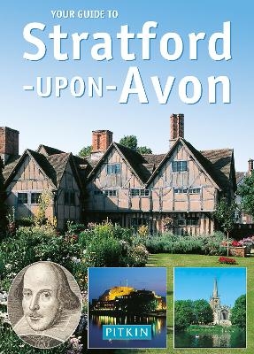 Your Guide to Stratford Upon Avon - John Brooks