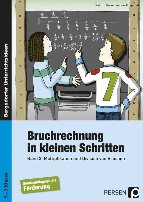 Bruchrechnung in kleinen Schritten 3 - Kathrin Becker, Andrea Fingerhut