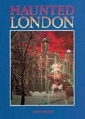 Haunted London - Rupert Matthews