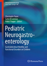 Pediatric Neurogastroenterology - 