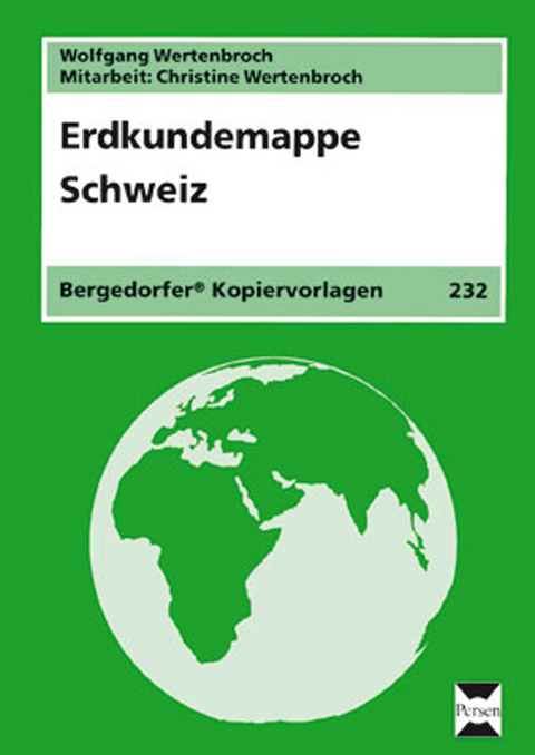 Erdkundemappe Schweiz - Wolfgang Wertenbroch