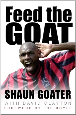 Feed the Goat - David Clayton, Shaun Goater