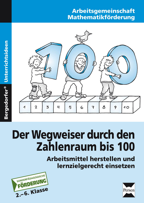 Der Wegweiser durch den Zahlenraum bis 100 - AG Mathematikförderung