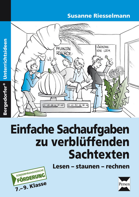 Einfache Sachaufgaben zu verblüffenden Sachtexten - Susanne Riesselmann