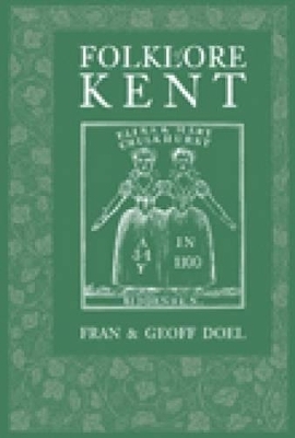 Folklore of Kent - Fran Doel, Geoff Doel