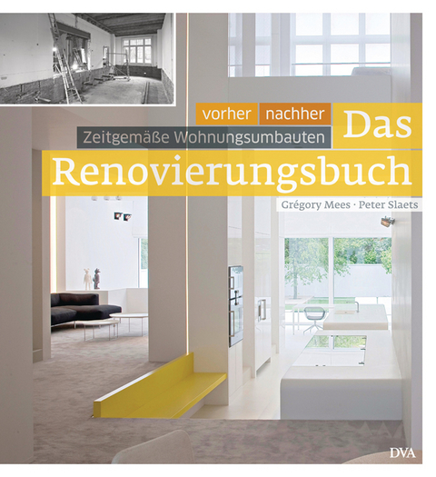 Das Renovierungsbuch - Grégory Mees, Peter Slaets