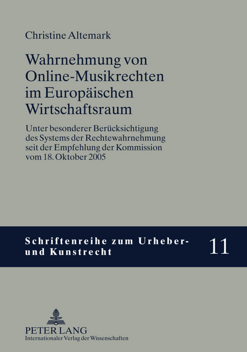 Wahrnehmung von Online-Musikrechten im Europäischen Wirtschaftsraum - Christine Altemark