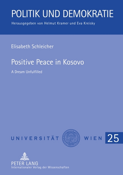 Positive Peace in Kosovo - Elisabeth Schleicher