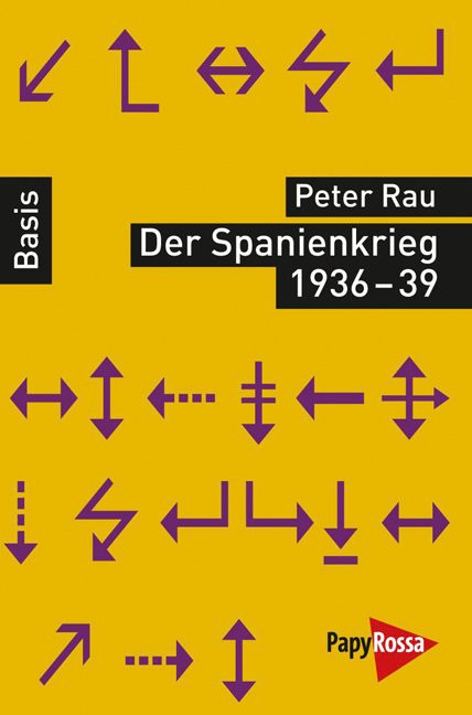 Der Spanienkrieg 1936-39 - Peter Rau