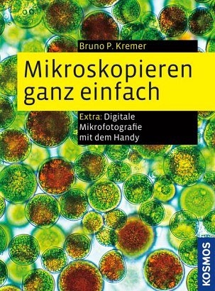 Mikroskopieren ganz einfach - Bruno P. Kremer