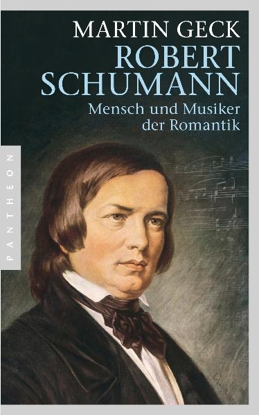 Robert Schumann - Martin Geck