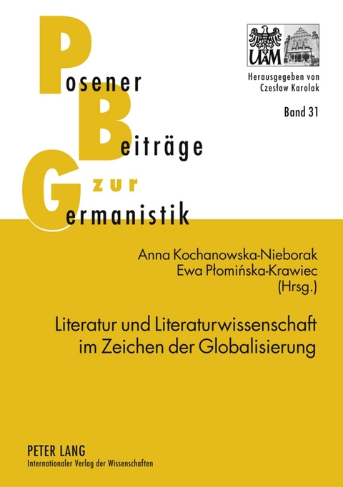 Literatur und Literaturwissenschaft im Zeichen der Globalisierung - 