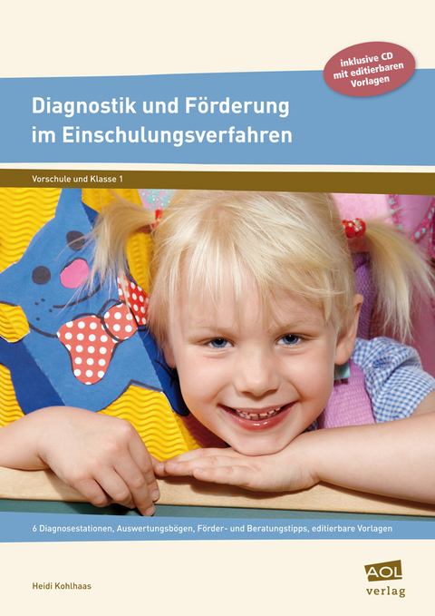 Diagnostik und Förderung im Einschulungsverfahren - Heidi Kohlhaas