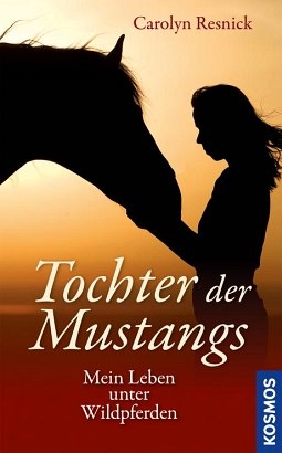 Tochter der Mustangs - Carolyn Resnick