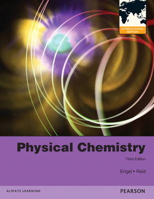 Physical Chemistry - Thomas Engel, Philip Reid