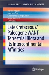 Late Cretaceous/Paleogene West Antarctica Terrestrial Biota and its Intercontinental Affinities -  Tania Dutra,  Francisco Goin,  Carolina Acosta Hospitaleche,  Sergio Marenssi,  Marcelo Reguero