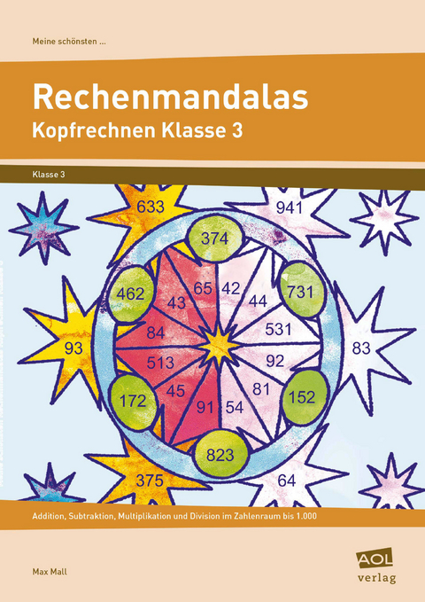 Meine schönsten Rechenmandalas: Kopfrechnen Kl. 3 - Max Mall