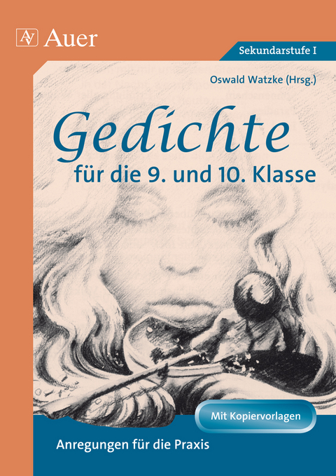 Gedichte für die 9. und 10. Klasse - Klaus C. Haase, Harald Watzke, Oswald Watzke