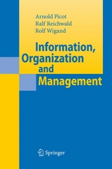 Information, Organization and Management - Ralf Reichwald, Rolf T. Wigand