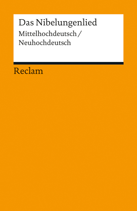 Das Nibelungenlied. Mittelhochdeutsch/Neuhochdeutsch - 