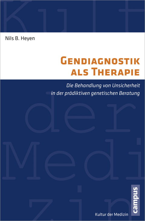 Gendiagnostik als Therapie - Nils B. Heyen