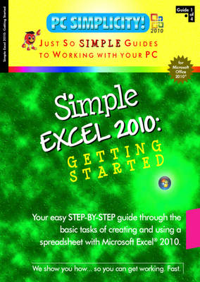 Simple Excel 2010 -  PC Simplicity!