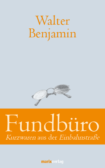 Fundbüro - Walter Benjamin