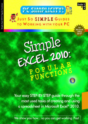 Simple Excel 2010 -  PC Simplicity!